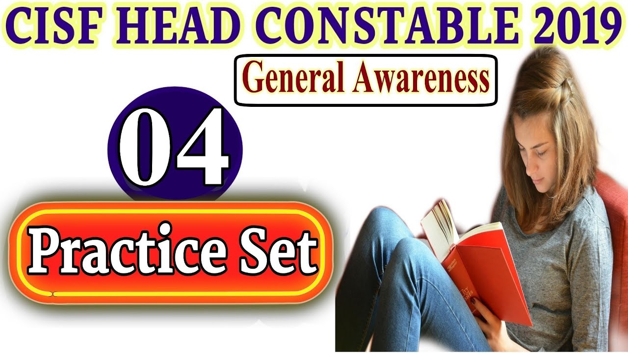 Practice Set-4 General Awareness for CISF Head Constable