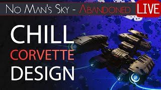 We Need to Design the Ultimate Abandoned Corvette! - No Mans Sky Abandoned Permadeath