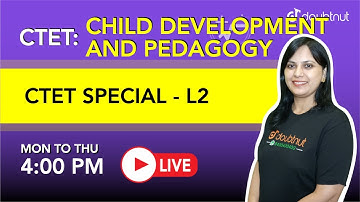 CTET SPECIAL | CHILD DEVELOPMENT AND PEDAGOGY | 4 PM Class By Seema Ma