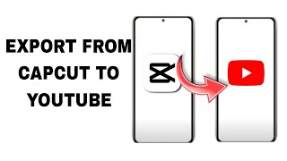 HOW TO EXPORT VIDEOS FROM CAPCUT TO YOUTUBE| CAPCUT VIDEO EDITING TUTORIAL