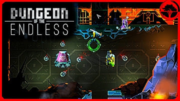Dungeon of the ENDLESS Gameplay Walkthrough Stage 1-2 | No Commentary