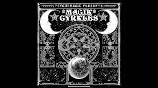Psychemagik presents Magik Cyrkles - Promo Mini Mix