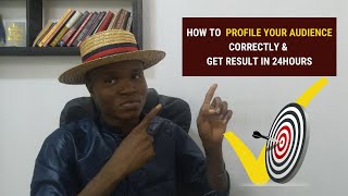 How to PROFILE the RIGHT AUDIENCE When TARGETING II AUDIENCE PROFILING (2024)