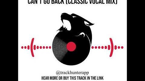 Richard Earnshaw,Polina Griffith - Can't Go Back (Classic Vocal Mix) from Duffnote Recordings