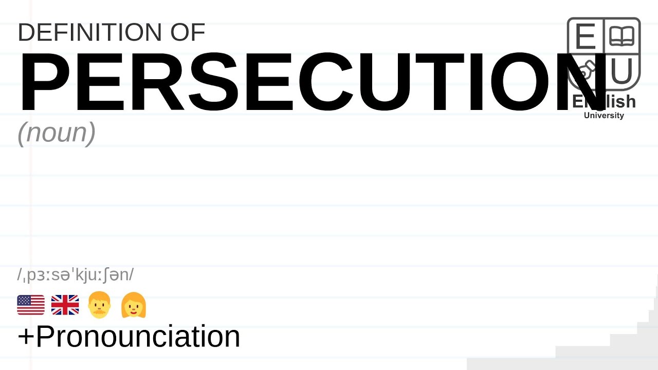 PERSECUTION meaning, definition & pronunciation | What is PERSECUTION? | How to say PERSECUTION