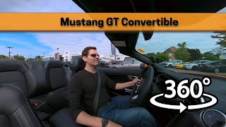 Driving the Mustang Convertible in 360 VR