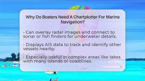 Why Do Boaters Need A Chartplotter For Marine Navigation? - Boat Life Masters