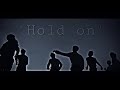 ‘Hold on’ - [BTS FMV]