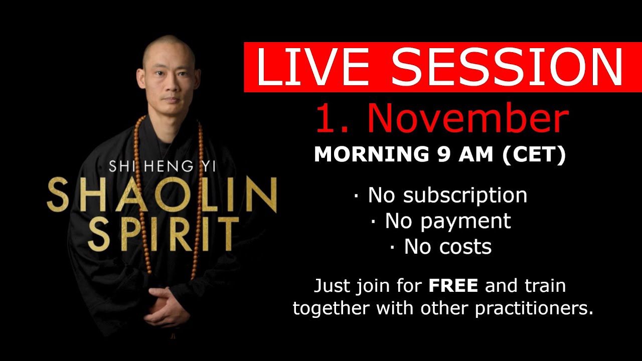 Shaolin Spirit LiveSession 1st November 9am
