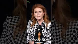 Fresh disaster for Sarah Ferguson as ex-Duchess could face huge legal bill