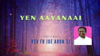 Yennayanaai | Koushik | Rev Fr Joe Arun SJ | Suman Maria Tony
