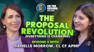 The Proposal Role Is Changing — And It’s Bigger Than You Think | Danelle Morrow, CL CF APMP
