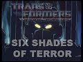 The Transformers: Headmasters, Episode 8: &quot;Six Shades Of Terror&quot; English FanDub