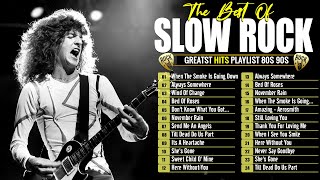 REO Speedwagon, Steelheart, Bon Jovi, Scorpions, Guns N’ Roses | Best Slow Rock Songs Of All Time