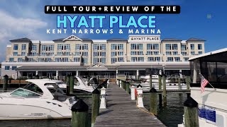 Full Tour + Review of the Hyatt Place Kent Narrows & Marina | Kent Island, Maryland