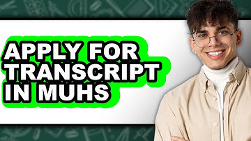 How to Apply for Transcript in Muhs - Step by Step