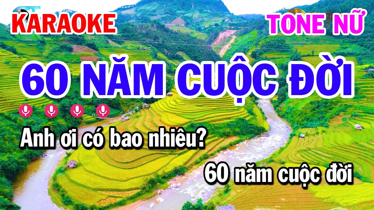 Karaoke 60 Năm Cuộc Đời Tone Nữ Nhạc Sống Cha Cha