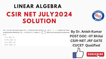 CSIR-NET July 2024 solution || Linear Algebra|| part- b Que id -704030