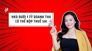 Details 2026 Hộ Kinh Doanh Dưới 1 Tỷ Doanh Thu Có Thể Đang Nộp Thuế Sai News