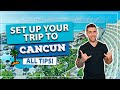 ☑️ Step by step to set up your trip to CANCUN!