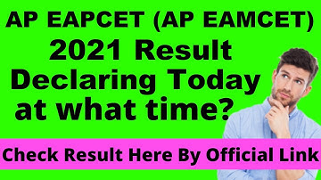 AP EAPCET / AP EAMCET 2021 Result (Declared) - Check Your AP EAMCET 2021 Result Here