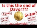 IS THIS THE END OF DAVOR COIN??? Signs of a Scam?