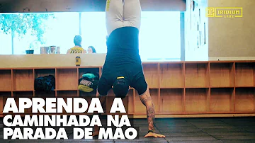 Como aprender a andar de ponta cabeça?