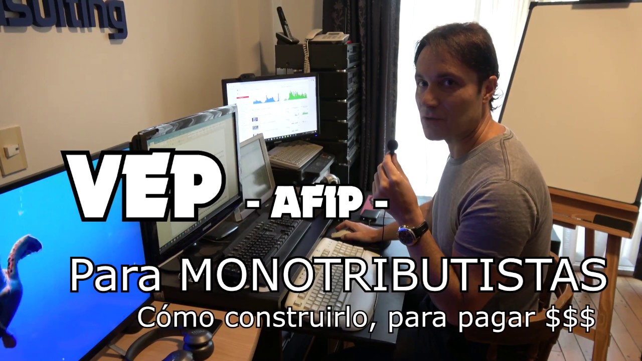 Tutorial para generar un VEP AFIP Monotributo - ¿Cómo generar un Volante Electrónico de Pago?