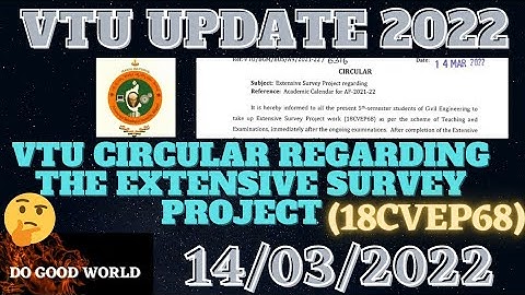 VTU UPDATE TODAY 2022 || VTU LATEST UPDATE || Extensive Survey Project regarding || DO GOOD WORLD ||