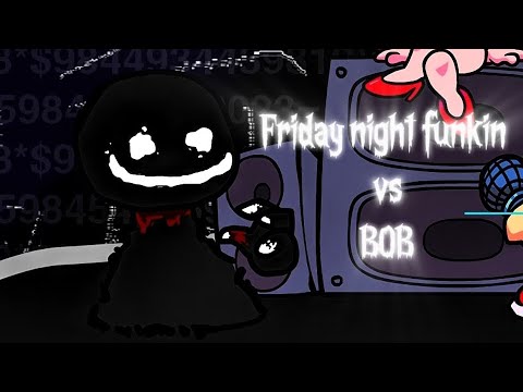 Friday night funkin vs BOB - YouTube