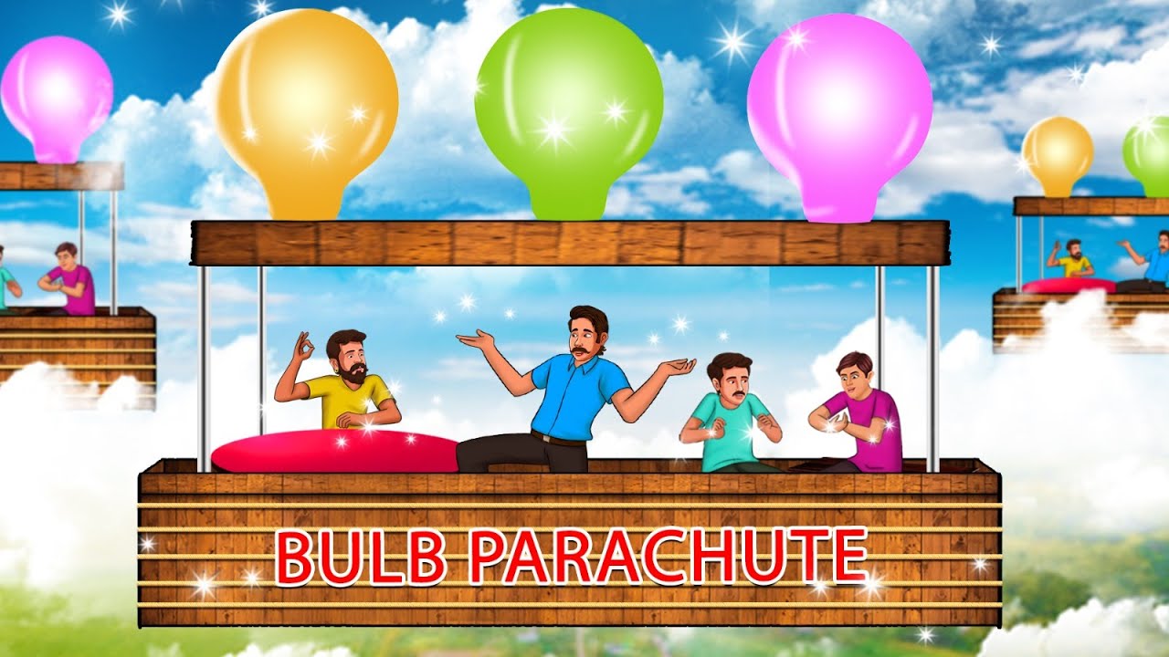 जादुई बल्ब पैराशूट Jadui Bulb Parachute Hindi Kahaniya Moral