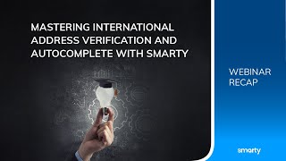 Celebrity Mastering International Address Verification and Autocomplete with Smarty  | Webinar Profile