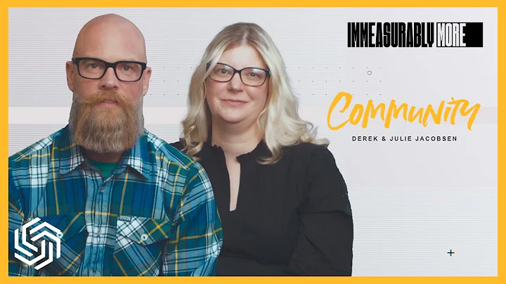 Community | Derek & Julie Jacobsen