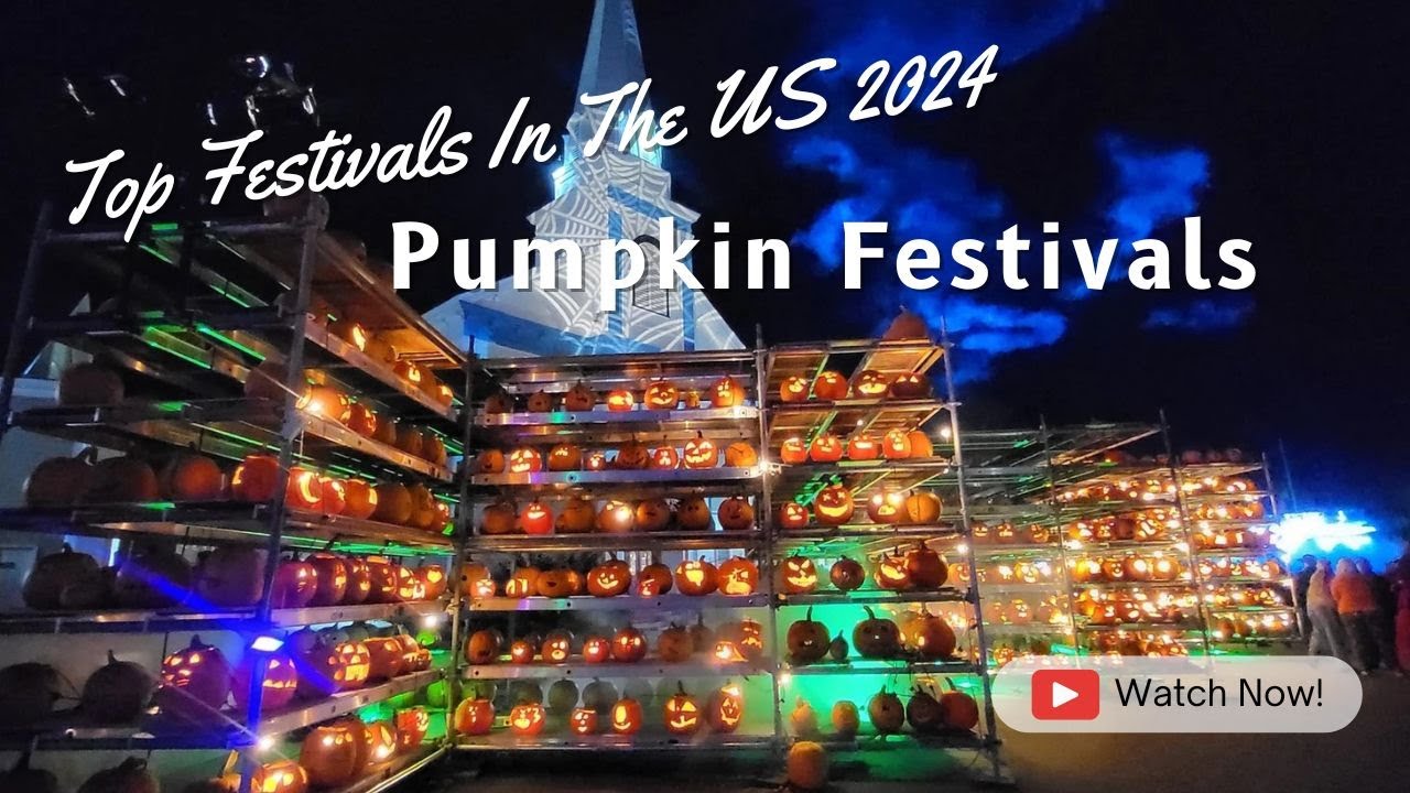 The Best Pumpkin Festivals Across The US 2024