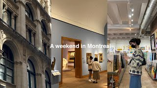 A weekend in Montreal