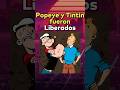 Popeye y Tintin A DOMINIO PÚBLICO