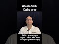 Who is a Shill? Casino term definition