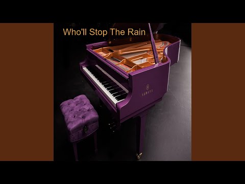 Who'll Stop the Rain