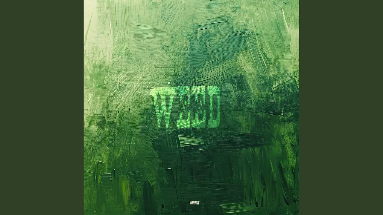 Watch Weed on YouTube Watch Weed on YouTube