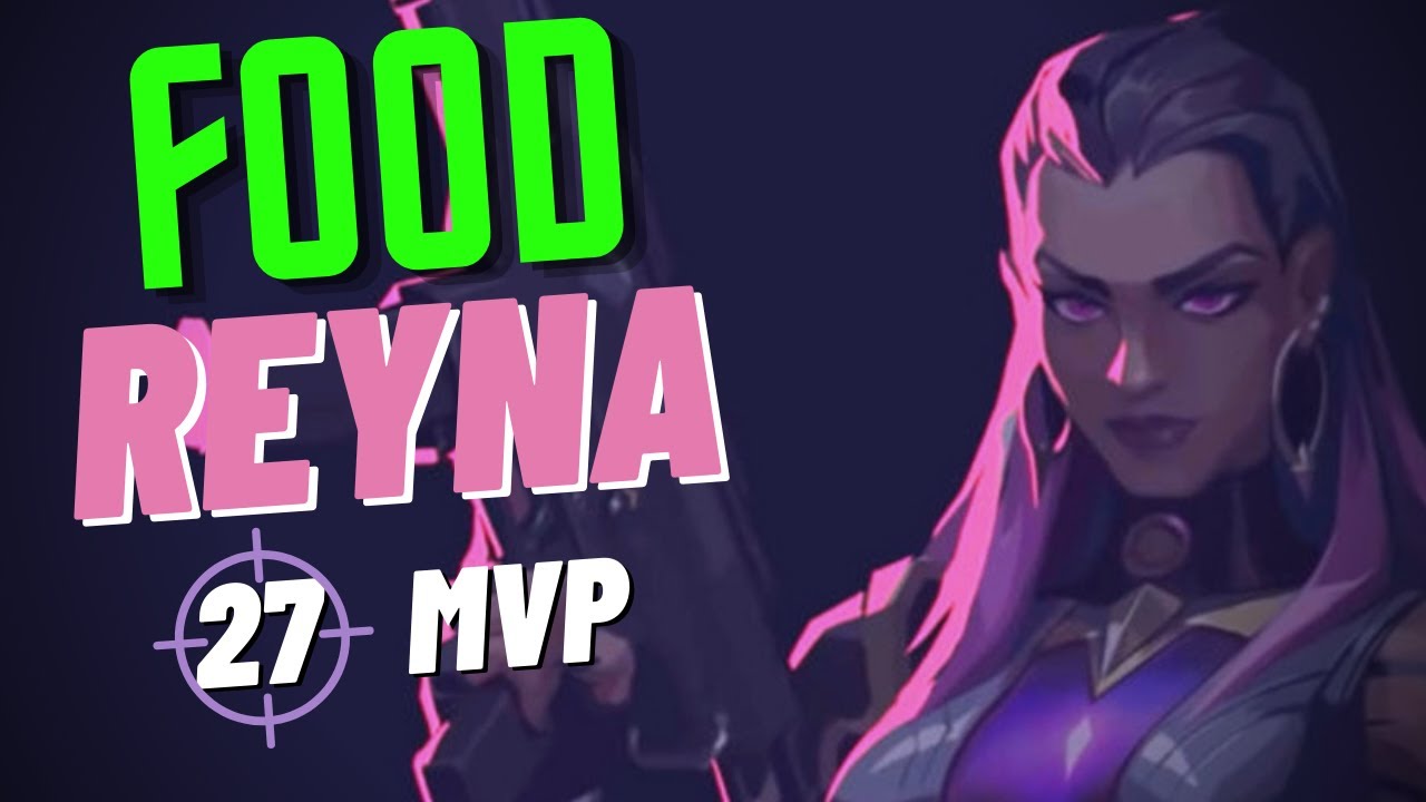 NV FOOD SMASHING RADIANT WITH REYNA ON ICEBOX | 27 ELIMS MVP - VALORANT