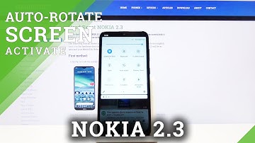 How to Enable Auto- Rotation on Nokia 2.3 - Rotate Screen