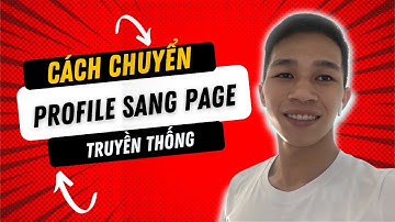 Cách chuyển Fanpage profile sang fanpage truyền thống | Đức Webpz