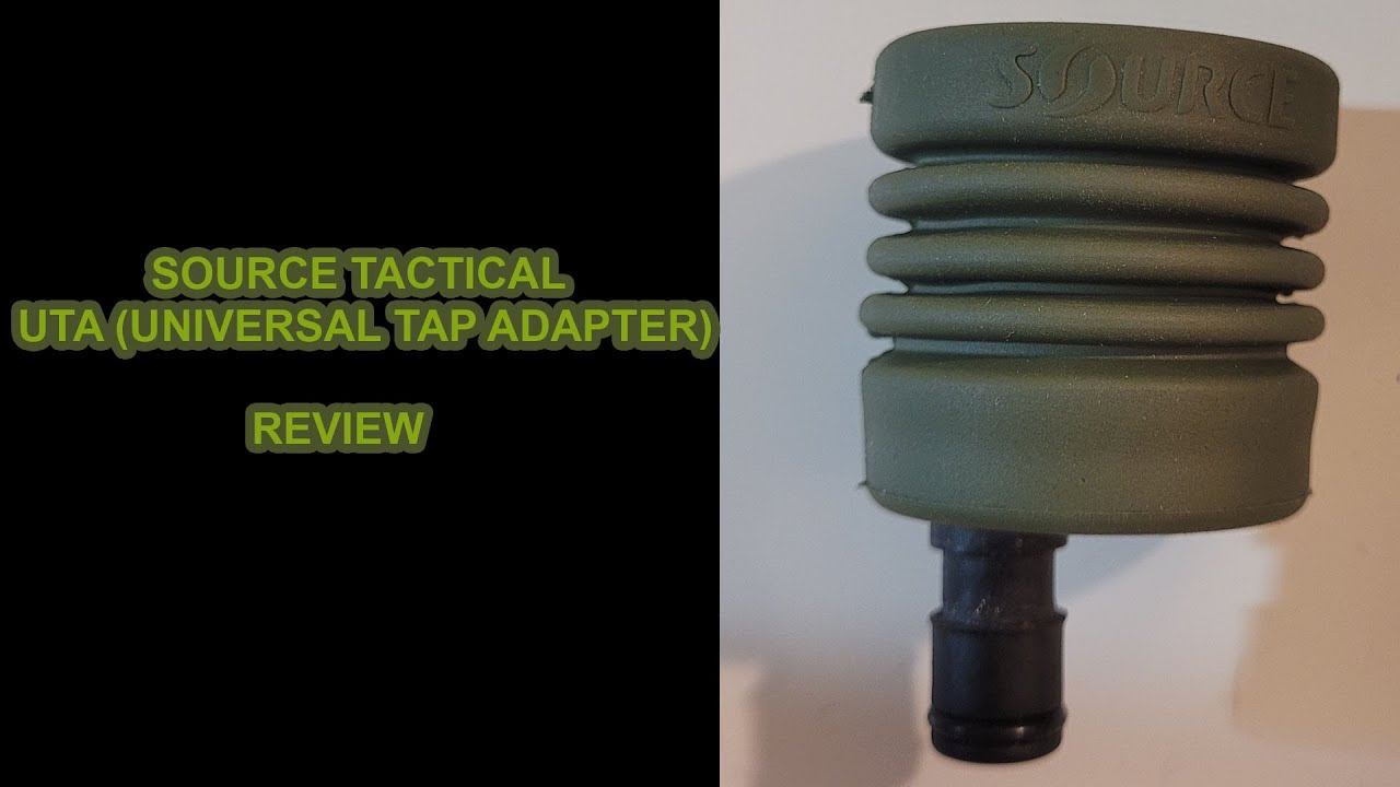 SOURCE Tactical UTA (Universal Tap Adapter) for SOURCE Hydration, Review.