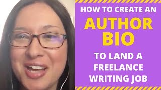 How to Create Your Author Bio to Attract Freelance Writing Jobs