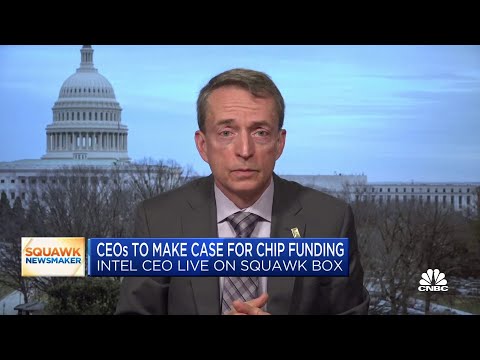 Intel CEO Pat Gelsinger: U.S. must act now on semiconductor manufacturing - CNBC Television