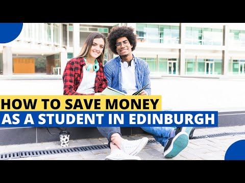 How To Save Money As A Student In Edinburgh