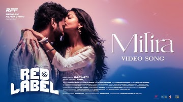 REDLABEL - MILIRA(video song) |LENIN | AZMIN | KAILAS MENON | CHINMAYI | #KRV | REVGEN FILM FACTORY