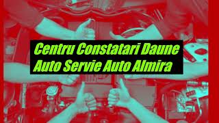 Centru Constatari Daune Auto Servie Auto Almira