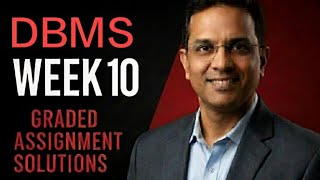 DBMS Week 10 Graded Assignment Solutions IIT Madras BS Data Scienc...