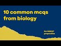 10 common MCQS from biology ( For MDCAT preparation)